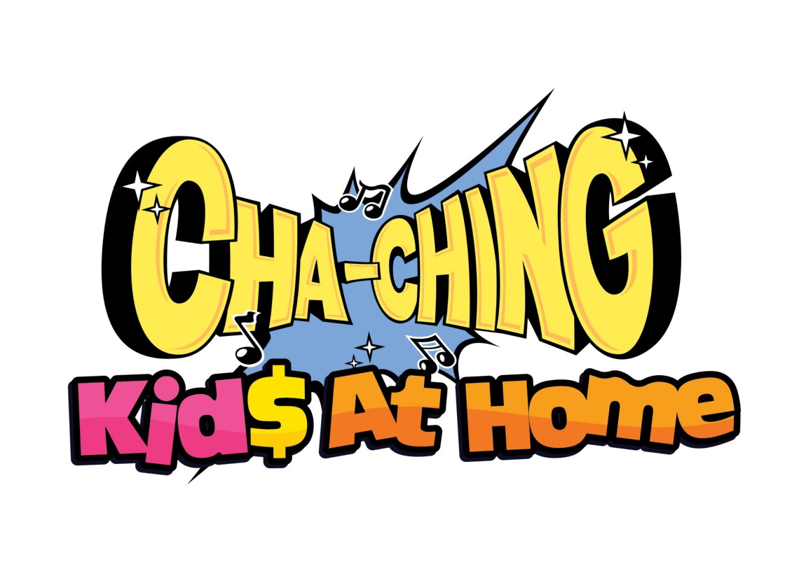 Cha-Ching Kids At Home